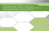 Adopting Fast Lane in Clinical Communications— PatientSafe ... · is automatically embedded in text messages for faster, safer collaboration in fewer communication cycles. The system