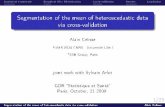 Segmentation of the mean of heteroscedastic data via cross ...labomath.univ-lille1.fr/~celisse/Talks/091020GDR.pdf · Segmentation of the mean of heteroscedastic data via cross-validation