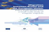 Migration between Russia and the European Union...1 International Organization for Migration Moscow 2010 Migration between Russia and the European Union: Policy implications from a