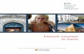 French courses in Paris - French language school in Paris€¦ · French and in many specialised fi elds such as medical French, French for banking and insurance, French for tourism