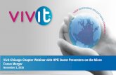 Vivit Chicago Chapter Webinar with HPE Guest Presenters on ...€¦ · Discover 2016 London - Excel London –In today's idea economy, success favors enterprises that can reinvent