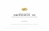 Might & Magic : Heroes VI · Might & Magic Heroes VI – Scenario Editor Quick Start Guide Page 10 3. Setting the players To put a player on the map, select him by either clicking