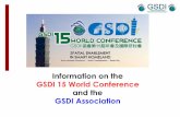 Information on the GSDI 15 World Conference and the GSDI ...gsdiassociation.org/images/gsdi15_news/GSDI_15_and...GSDI is involved in Spatial Data Infrastructure capacity building activities,