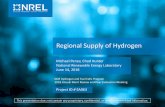 Regional Supply of Hydrogen - Energy.gov · Regional Supply of Hydrogen. Michael Penev, Chad Hunter. National Renewable Energy Laboratory. June 14, 2018. DOE Hydrogen and Fuel Cells