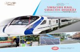 SWACHH RAIL, SWACHH BHARAT - Indian Railways...Indian Railways translated “Swachh Bharat” to its own “ Swachh Rail Swachh Bharat” campaign with T he Indian Railways is one