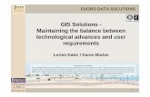 GIS Solutions - Maintaining the balance between ...•GIS seen as application for visualising spatial data & creation of maps •GIS seen as a delivery mechanism for project results