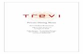 Private Dining Menu - TREVI Italian Restaurant, a Morton ... · 24. Trevi Italian Restaurant is also available for exclusive buyouts with seating up to 400 and standing room up to
