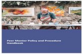 Peer Mentor Policy and Procedure Handbook - …Peer mentor policy and procedure handbook. Target Population: This toolkit is intended to support the development or enhancement of social