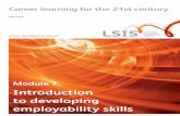 Career learning for the 21st century - British Council · 2016-08-29 · 4 Career learning for the 21st century: CPD series. LSIS has also developed an online resource, “Career