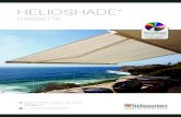 HELIOSHADE - Awnings · The use of high-quality aluminium in combination ... Includes: roller blinds, roman blinds, Panel glides, Blackouts, External screens retractable sunroofs,