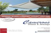cameronsblinds.com.au · Rollers Blinds Panel Glide Blinds Roman Blinds Venetian Blinds Vertical Blinds Specialty Awnings Automation to New & Existing Extensive Range of Finishes