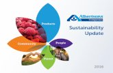 Products Sustainability Update - Safeway...Sustainability Update Community Products People Planet. ... organization and other stakeholders to generate collaborative ... served as an