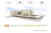UNIVERSIDAD DE SEVILLA UNIVERSIDAD DE GRANADA … · I+D EFFICACIA and in SOLARKIT from the Universidad de Sevilla for Solar Decathon 2010. He is now patenting a ventilation tower