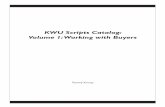 KWU Scripts Catalog: Volume 1: Working with Buyersmacyhinds.weebly.com/uploads/3/0/6/2/30626775/kwu...Working with Buyers ii v3.2 • ©2004 Keller Williams Realty, Inc. Acknowledgments