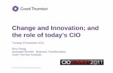 Change and Innovation; and the role of today's CIO - IDG · 2013-08-08 · Business Strategist 1. Market knowledge 2. External customer focus 3. Commercial orientation Transformational