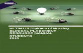 HLT54115 Diploma of Nursing CLINICAL PLACEMENT RESOURCE ... · HLT54115 Diploma of Nursing CDU Clinical Placement Resource Manual for Students 2018 Title: Clinical Placement Resource