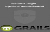 Schwartz Plugin - Reference Documentationblog.agileorbit.com/grails-schwartz/latest/schwartz-1.0.1.pdf · The Schwartz plugin integrates the Quartz Enterprize Job Scheduler with Grails,