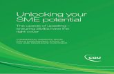 Unlocking your SME potential - CGU Insurance · 2016-11-15 · Unlocking your SME potential 1 The upside of upselling – ensuring SMEs have the right cover 45 per cent of SMEs are