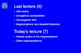 Last lecture (6) - kth.se · Last lecture (6) • Drift motion • Ionospheric conductivities • Geomagnetic field • Magnetosphere size (standoff distance) Today’s lecture (7)