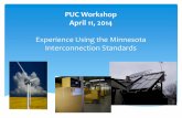 Experience Using the Minnesota Interconnection Standards › puc › documents › generalwebcontent › 014450.pdf · 2014-07-01 · Experience Using the Minnesota Interconnection