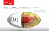 Verizon 2014 PCI Compliance Report · Verizon 2014 PCI Compliance Report An inside look at the business need for protecting payment card information. In 2013, 64.4% of organizations