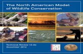 The North American Model of Wildlife Conservation · for its key properties (Soukhanov 1988). The concept that wildlife conservation in North America could be described as a model