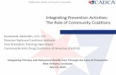 Integrating Prevention Activities: The Role of Community ... · CHNA, Implementation Strategy, and Reporting •CHNA must provide a prioritized description of community health needs