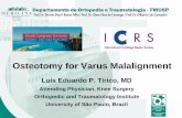 Osteotomy for Varus Malalignment - Amazon S3...Varus Malalignment Osteotomy Indications for HTO: -Mild to moderate medial OA -Varus osseous malalignment - Focal medial cartilage lesion
