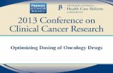 Optimizing Dosing of Oncology Drugs - Friends of Cancer ... · Optimizing Dosing of Oncology Drugs Atiqur Rahman, Ph.D. Office of Clinical Pharmacology, FDA . 90 ... Blood 2012 Carfilzomib