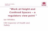 “Work at Height andbtckstorage.blob.core.windows.net/site987/Working at Height and Confined Spaces by Ian...The Regulations • The Work at Height Regulations 2005 –In force April