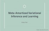 Meta-Amortized Variational Inference and Learningcs236.stanford.edu/assets/slides/meta_amortized.pdf · Meta-Amortized Variational Inference and Learning Kristy Choi CS236: December