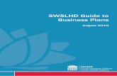 SWSLHD Guide to Business Plans...2015/01/30  · Commencing 2015/16, all departments and services are required to develop an annual business plan to guide business at a local level.