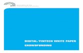 DIGITAL/FINTECH WHITE PAPER CROWDFUNDING · • The United Kingdom remains the largest individual market. The Study covers 344 crowdfunding, P2P lending and other alternative finance