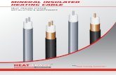 MINERAL INSULATED HEATING CABLE - Heat Trace …2 4. Type of MI heating units The MI heating unit relates to type A, type B, type D and type E, as shown in figure 2. The type A and