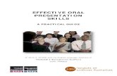 EFFECTIVE ORAL PRESENTATION SKILLS - Webspaces · Effective oral presentation skills: a practical guide, the result of years of experience and research, is intended to serve as a