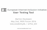 User Testing Tool - ITU · user Testing Tool European Internet Inclusion Initiative Elli User Testing Tool About The Elli User Testing Tool (UTT) is a bookmarklet designed for web