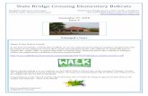 State Bridge Crossing Elementary Bobcats · 2018-09-28 · Issue 4 Principal’s News school can August and September Happy Friday Bobcat Family, In my first newsletter, I shared