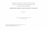 HONORS LEGAL AND FISCAL THEORY · 2018-08-15 · Honors Legal and Fiscal Theory is a course that offers students opportunities to ... 6.6 D3,5, E 8 6.3.12.D.1 6.1.12.C.14.a 6.1.12.C.14.b
