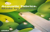Acoustic Fabrics. Made by Camira. - Camira Fabrics€¦ · The test demonstrates how well the fabric complements the performance of the acoustic board. Glossary Frequency The number