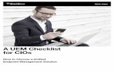 A UEM Checklist for CIOs - IT Best of Breedi.crn.com/custom/uem_checklist_for_cios.pdf · 2017-01-17 · A UEM Checklist for CIOs White Paper Managing endpoints, policies and security
