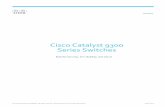 Cisco Catalyst 9300 Series Switches Data Sheet...The Cisco Digital Network Architecture (Cisco DNA ) with SD-Access is the network fabric that powers business. It is an It is an open