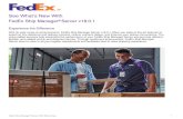 See What’s New With FedEx Ship Manager Server …...FedEx Ship Manager® Server v18.0.1 Experience the Difference With its wide range of enhancements, FedEx Ship Manager Server v18.0.1