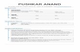 PUSHKARANANDpushkaranand.com/Pushkar Anand - Resume.pdf · 2020-03-18 · PUSHKARANAND 203,Q1Block,SouthCity2,Gurgaon,Haryana.Pin-122018•Ph.:077602996690•Email:pushkar8723@gmail.com