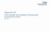 Care Quality Accreditation Framework - Improvement · 2020-05-20 · Care quality accreditation – Staff feedback Date: Ward/Dept: Usually the most senior member of the panel will
