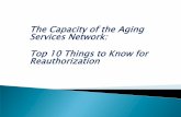 The Capacity of the Aging Services Network: Top 10 Things ... · States and Area Agencies on Aging are encouraging the development of livable communities for all ages--the development