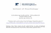 School of Psychology Undergraduate Student Handbook 2014/2015 · 2016-11-19 · Neuroscience (C82MHC) [20] Cognitive Psychology 2 (C82COG) [20] Social and Developmental Psychology