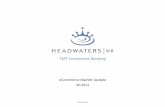 TMT Investment Banking - Headwaters TMT Blog › Headwaters... · Confidential 3 eCommerce Market Update M&A Activity –M&A activity in 3Q 2013 is stronger than that of 2Q 2013 with
