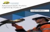 September - Home - Maroondah City Council · Web viewThe Maroondah Public Lighting Policy 2019 provides guidance on the design, installation and management of public lighting within