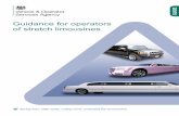 Guidance for operators of stretch limousines - gov.uk · 2013-03-20 · Guidance for operators of stretch limousines Saving lives, safer roads, ... in London, Transport for London