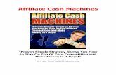 Affiliate Cash Machines - PLR Productsdownloadplrproducts.com/free/pdfs/AffiliateCashMachines.pdfMake Money in 7 Days!” Affiliate Cash Machines - Affiliate Marketing – How Really